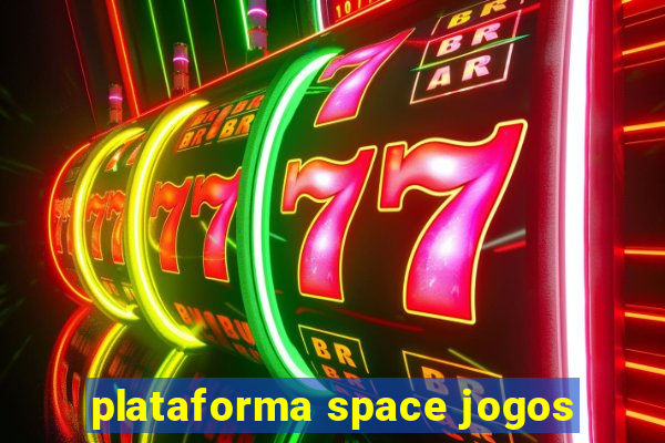 plataforma space jogos